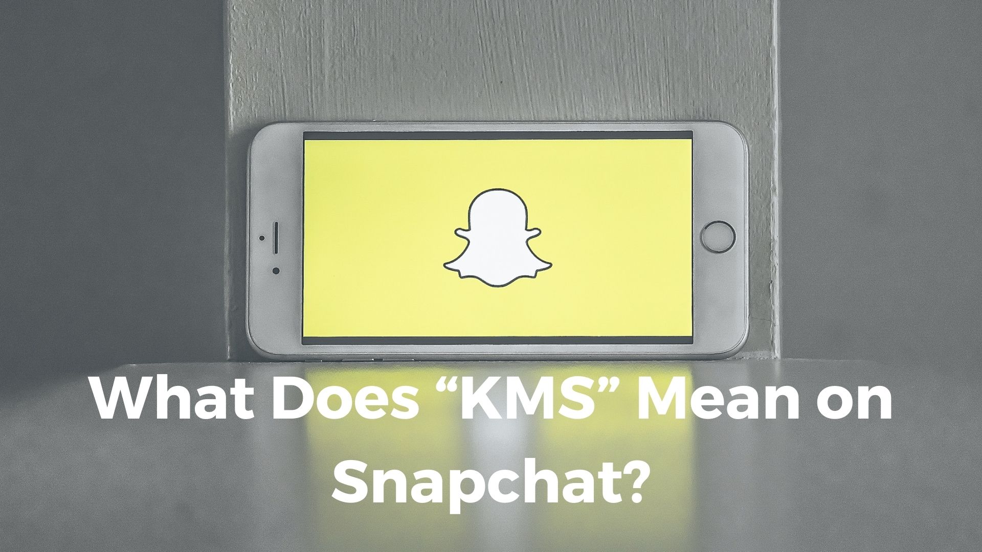 What Does “KMS” Mean on Snapchat? [All You Need to Know]